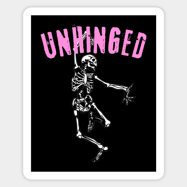 Unhinged Sticker by TeeNoir